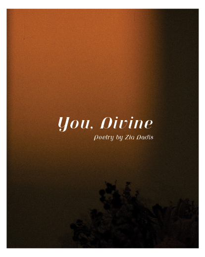 You, Divine Digital Poetry Collection